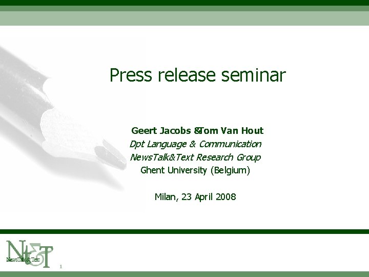 Press release seminar Geert Jacobs &Tom Van Hout Dpt Language & Communication News. Talk&Text