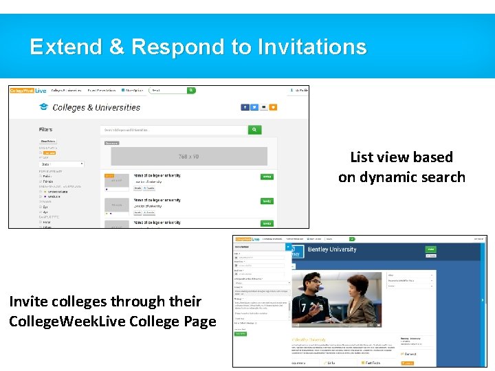 Extend & Respond to Invitations List view based on dynamic search Invite colleges through