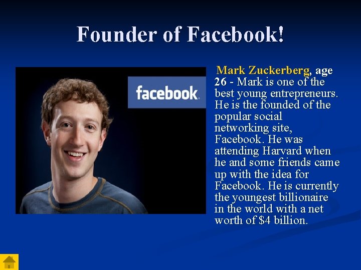 Founder of Facebook! Mark Zuckerberg, age 26 - Mark is one of the best Founder of Facebook! Mark Zuckerberg, age 26 - Mark is one of the best