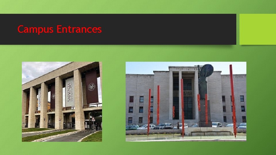 Campus Entrances Campus Entrances