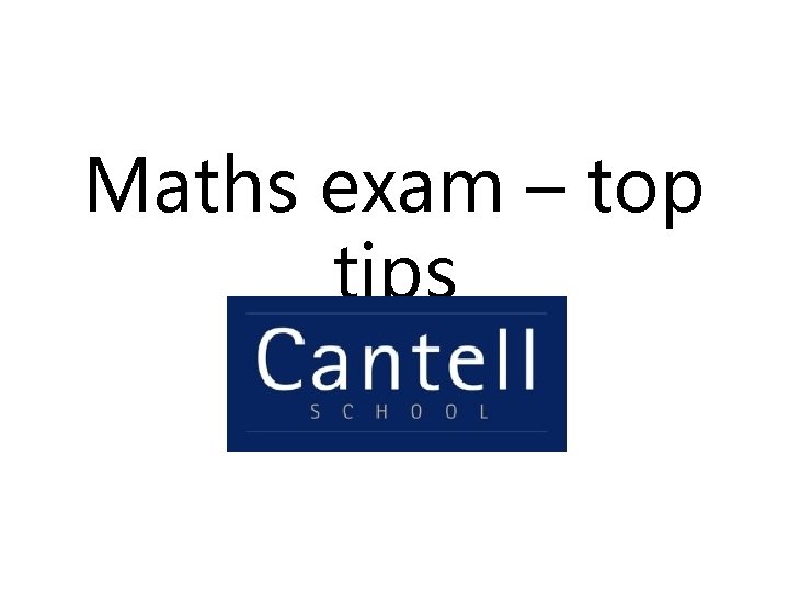 Maths exam – top tips 