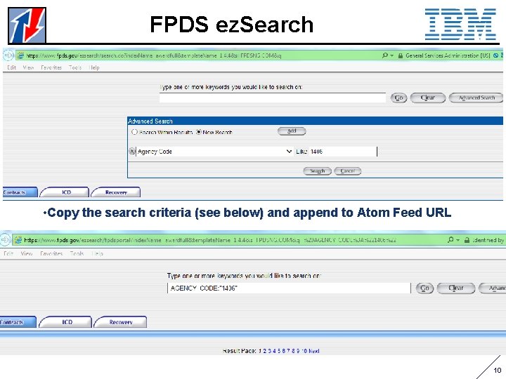 FPDS ez. Search • Copy the search criteria (see below) and append to Atom