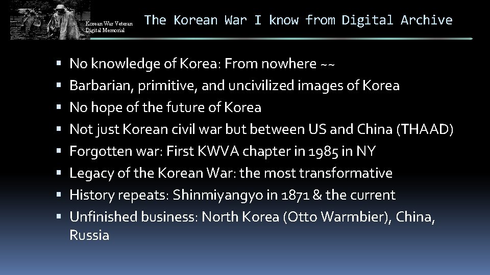 Korean War Veteran Digital Memorial The Korean War I know from Digital Archive No