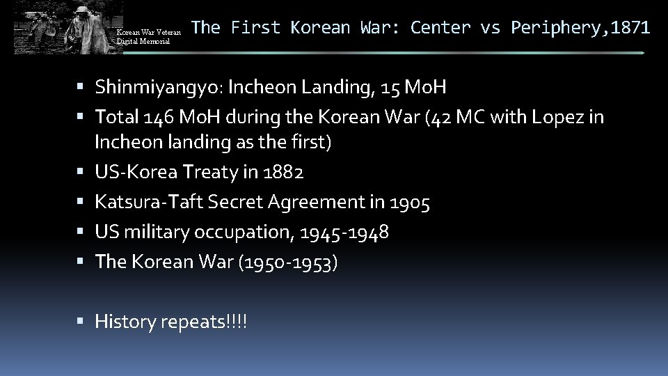 Korean War Veteran Digital Memorial The First Korean War: Center vs Periphery, 1871 Shinmiyangyo: