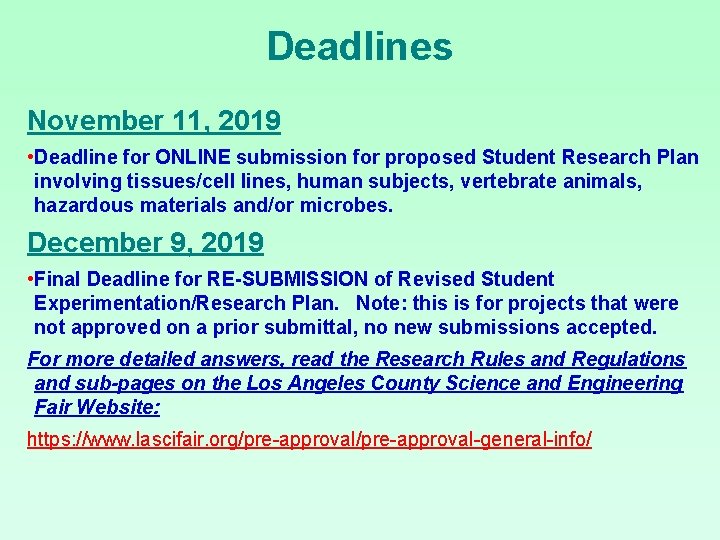 Deadlines November 11, 2019 • Deadline for ONLINE submission for proposed Student Research Plan