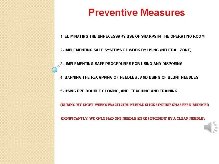 Preventive Measures 1 - ELIMINATING THE UNNECESSARY USE OF SHARPS IN THE OPERATING ROOM