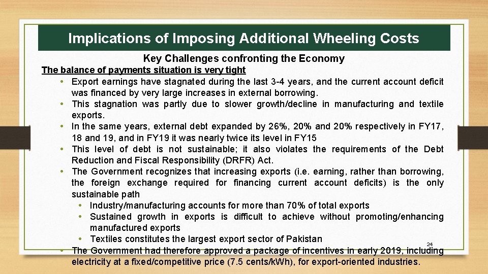 Implications of Imposing Additional Wheeling Costs Key Challenges confronting the Economy The balance of Implications of Imposing Additional Wheeling Costs Key Challenges confronting the Economy The balance of