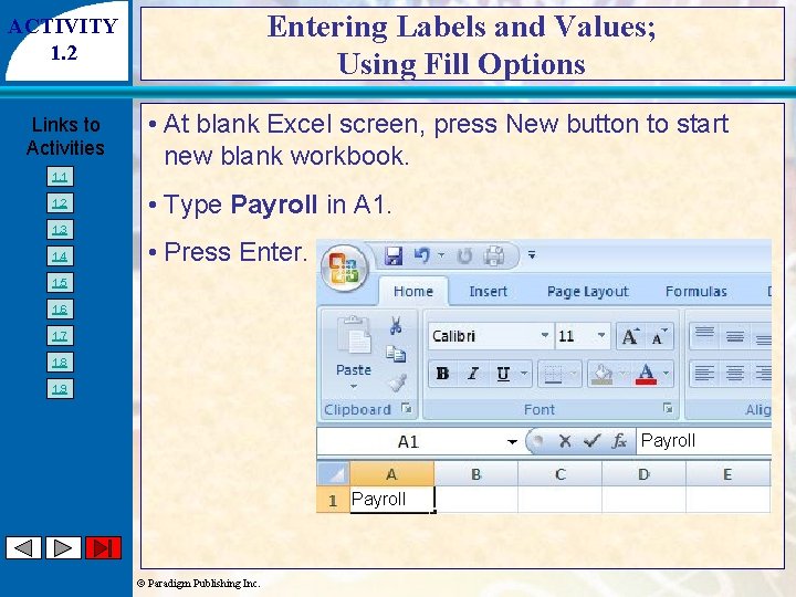 Entering Labels and Values; Using Fill Options ACTIVITY 1. 2 Links to Activities 1.