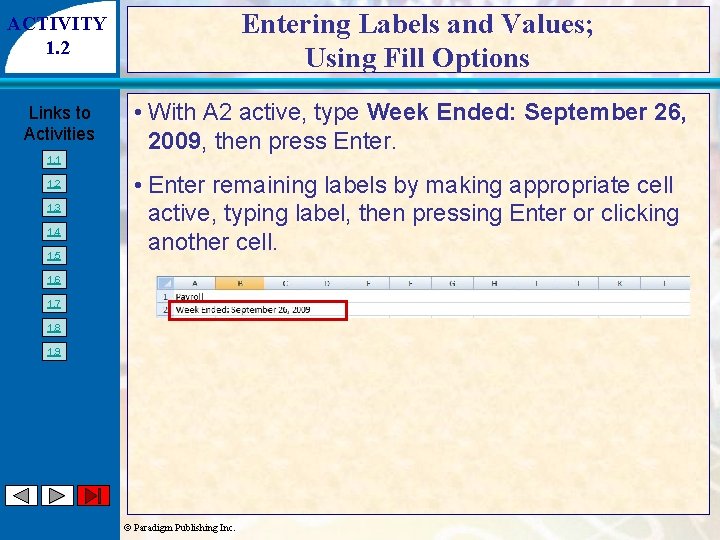 Entering Labels and Values; Using Fill Options ACTIVITY 1. 2 Links to Activities 1.