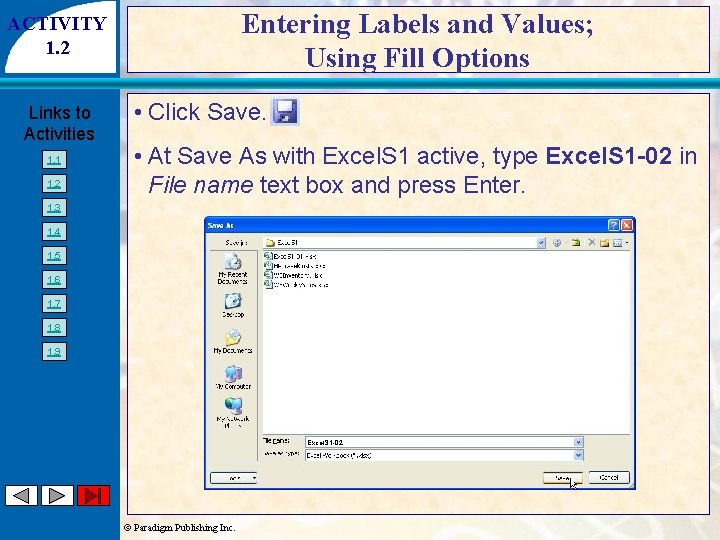 Entering Labels and Values; Using Fill Options ACTIVITY 1. 2 Links to Activities 1.