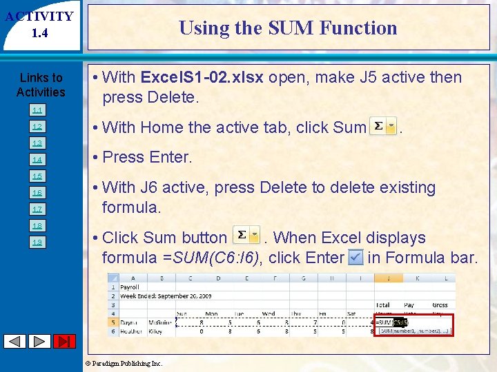 ACTIVITY 1. 4 Links to Activities 1. 1 1. 2 Using the SUM Function