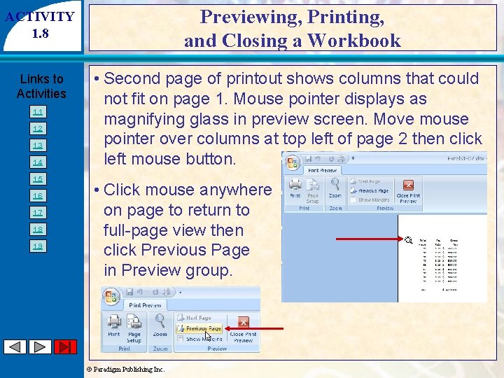 Previewing, Printing, and Closing a Workbook ACTIVITY 1. 8 Links to Activities 1. 1