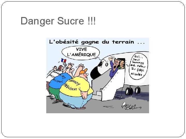 Danger Sucre !!! 