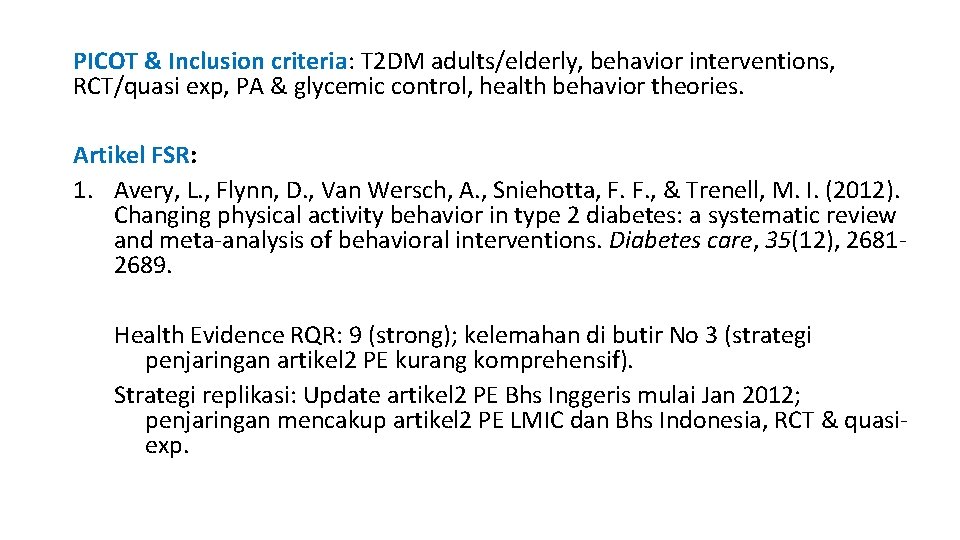 PICOT & Inclusion criteria: T 2 DM adults/elderly, behavior interventions, RCT/quasi exp, PA &