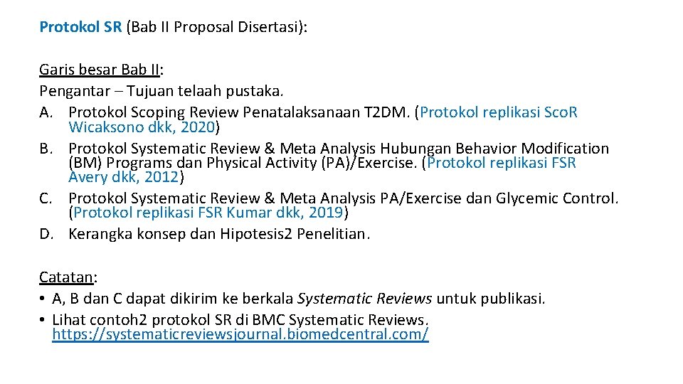 Protokol SR (Bab II Proposal Disertasi): Garis besar Bab II: Pengantar – Tujuan telaah