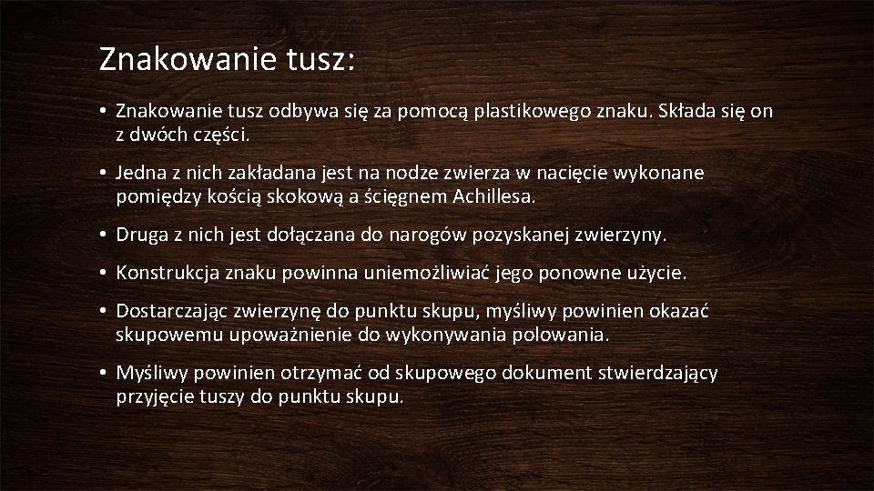 Znakowanie tusz: • Znakowanie tusz odbywa się za pomocą plastikowego znaku. Składa się on