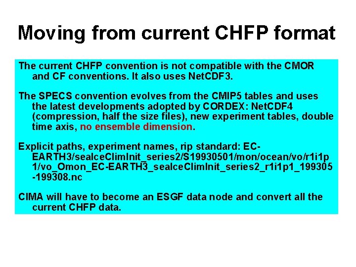 Moving from current CHFP format The current CHFP convention is not compatible with the