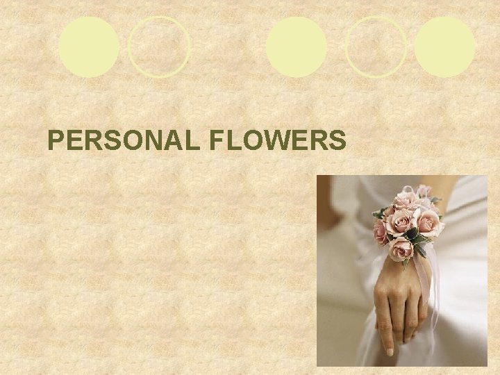 PERSONAL FLOWERS 