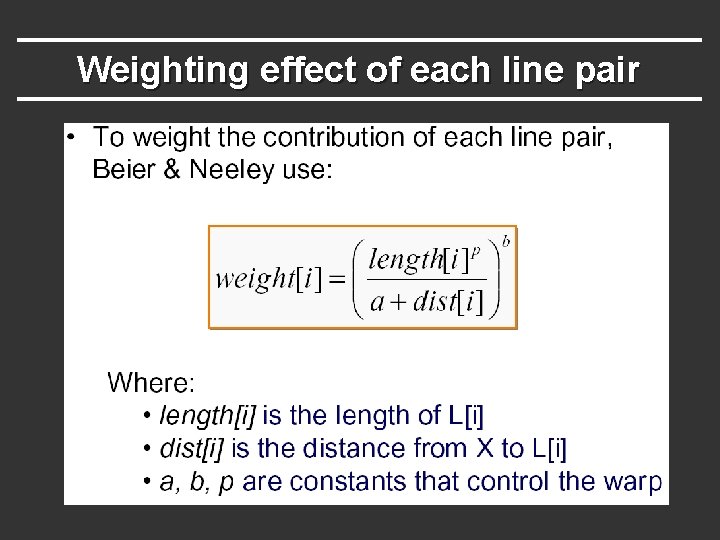 Weighting effect of each line pair 