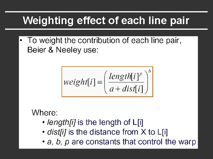 Weighting effect of each line pair 