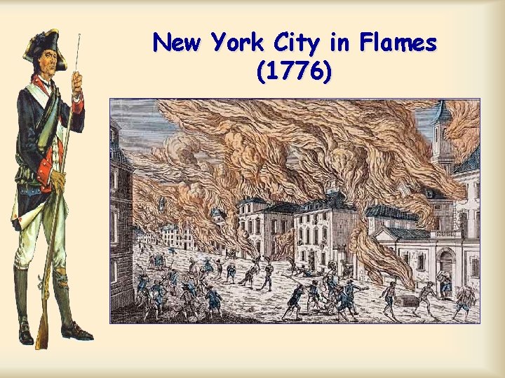 New York City in Flames (1776) 