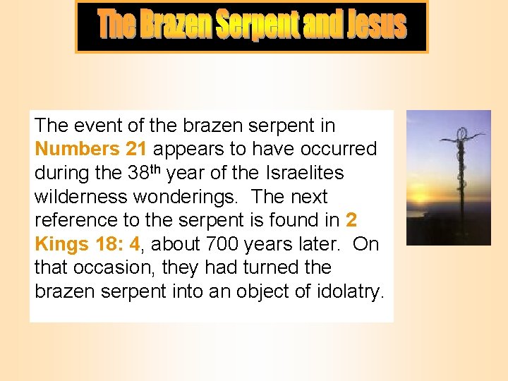 Numbers 21 Explained The scriptures contain a number of comparisons Acts