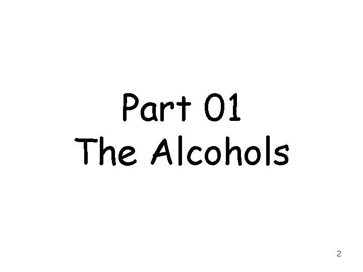 Part 01 The Alcohols 2 