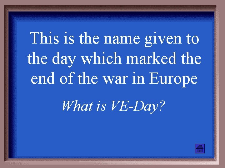 This is the name given to the day which marked the end of the