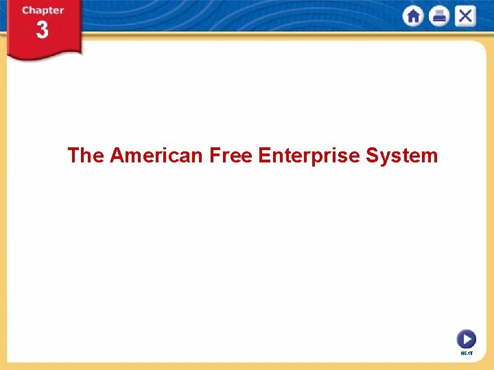 The American Free Enterprise System NEXT 