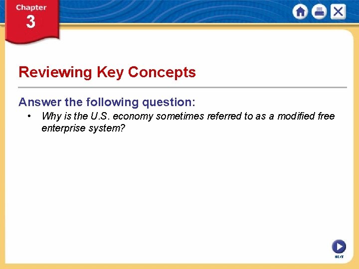 Reviewing Key Concepts Answer the following question: • Why is the U. S. economy