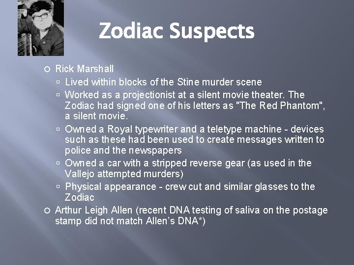 Zodiac Suspects Rick Marshall Lived within blocks of the Stine murder scene Worked as