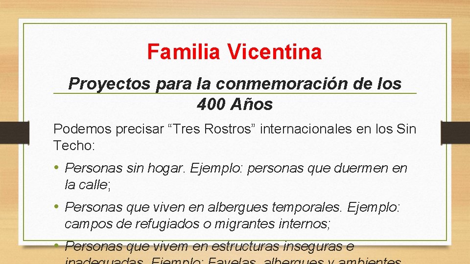 Familia Vicentina Proyectos para la conmemoración de los 400 Años Podemos precisar “Tres Rostros”