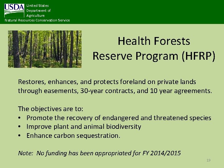 United States Department of Agriculture Natural Resources Conservation Service Health Forests Reserve Program (HFRP)