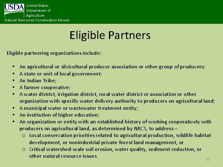 United States Department of Agriculture Natural Resources Conservation Service Eligible Partners Eligible partnering organizations