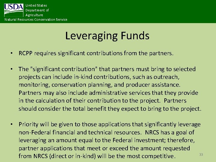 United States Department of Agriculture Natural Resources Conservation Service Leveraging Funds • RCPP requires