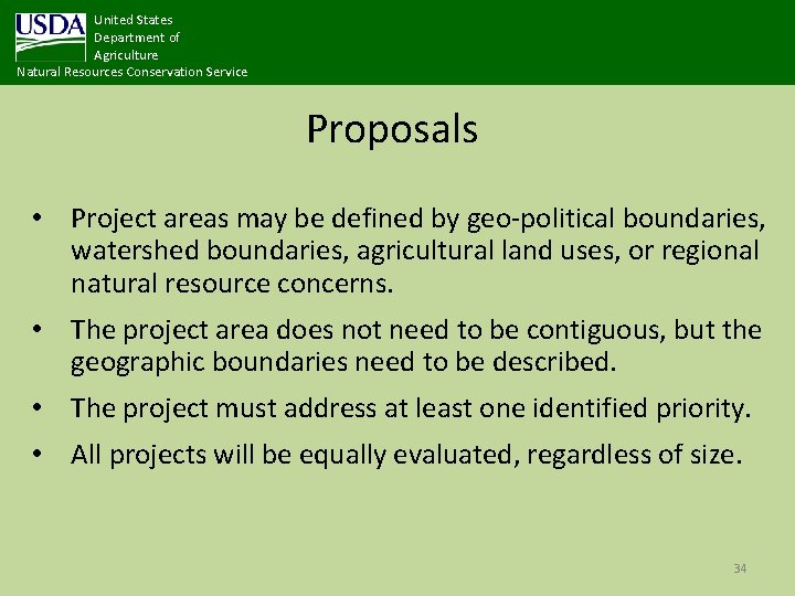 United States Department of Agriculture Natural Resources Conservation Service Proposals • Project areas may