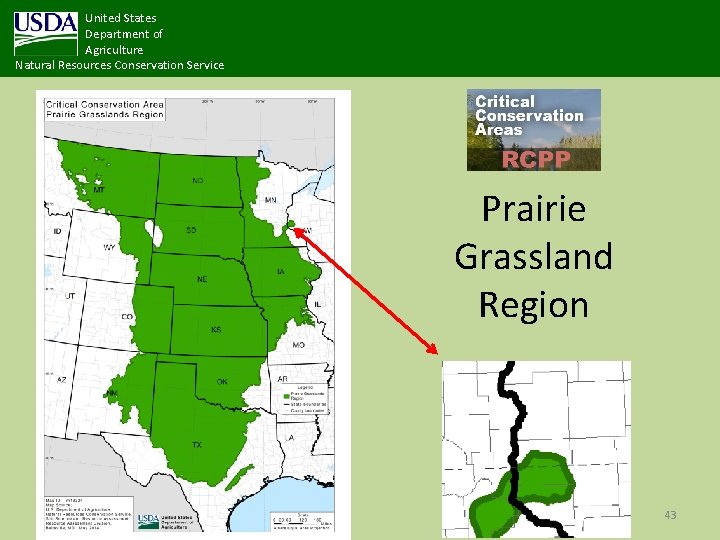 United States Department of Agriculture Natural Resources Conservation Service Prairie Grassland Region 43 