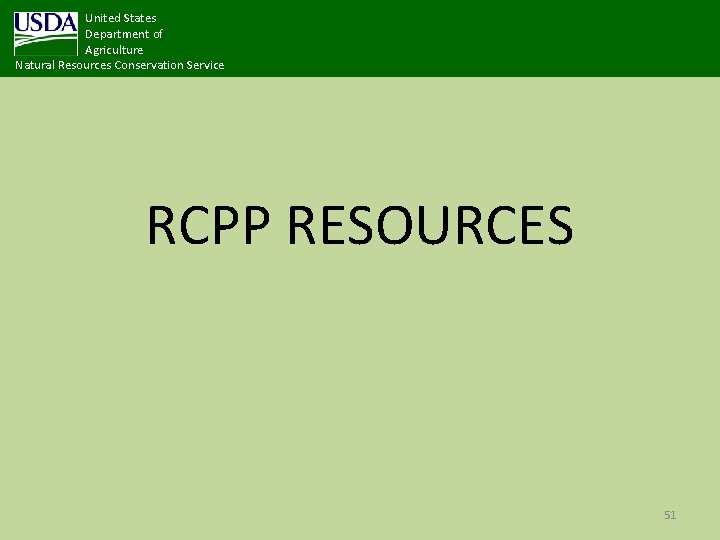 United States Department of Agriculture Natural Resources Conservation Service RCPP RESOURCES 51 