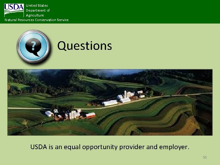 United States Department of Agriculture Natural Resources Conservation Service Questions USDA is an equal