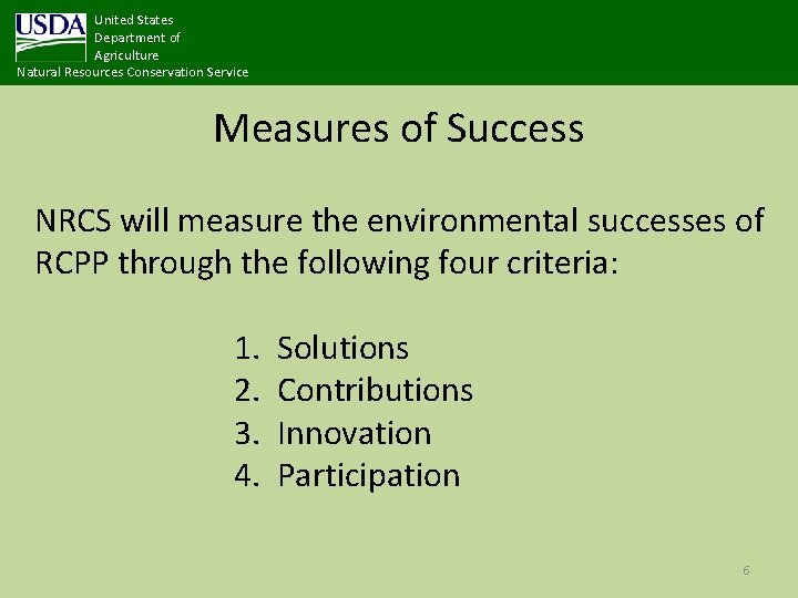 United States Department of Agriculture Natural Resources Conservation Service Measures of Success NRCS will