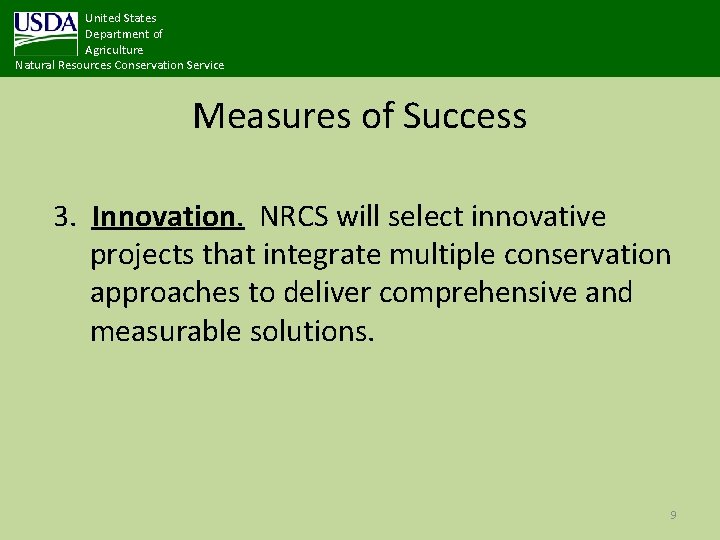 United States Department of Agriculture Natural Resources Conservation Service Measures of Success 3. Innovation.
