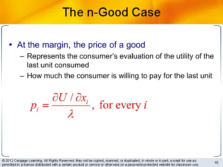 The n-Good Case • © 2012 Cengage Learning. All Rights Reserved. May not be