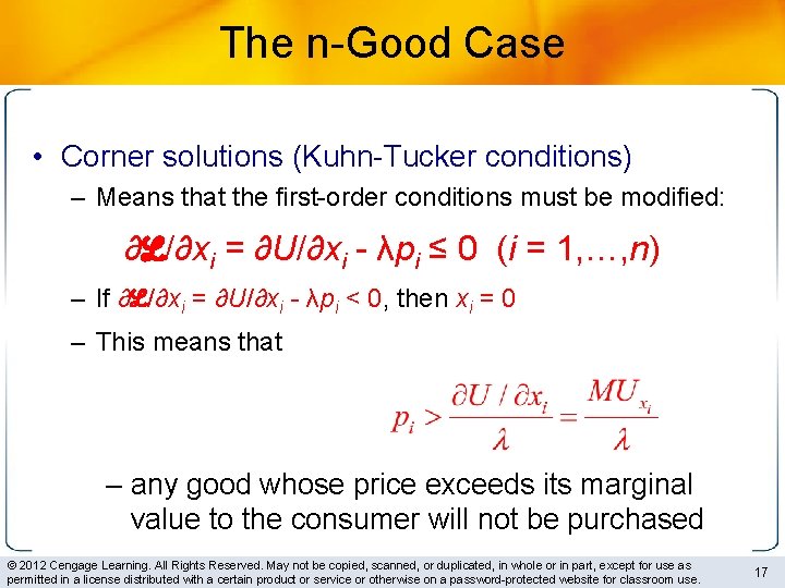 The n-Good Case • Corner solutions (Kuhn-Tucker conditions) – Means that the first-order conditions