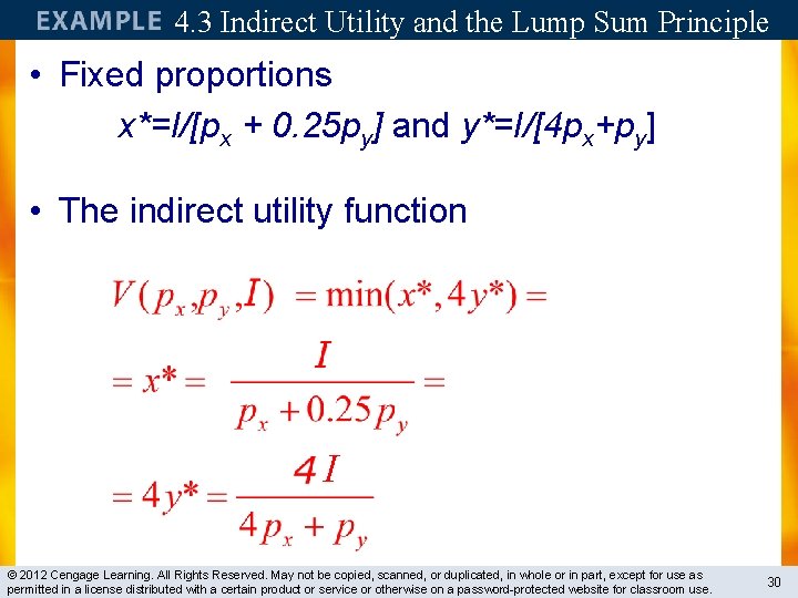 4. 3 Indirect Utility and the Lump Sum Principle • Fixed proportions x*=I/[px +