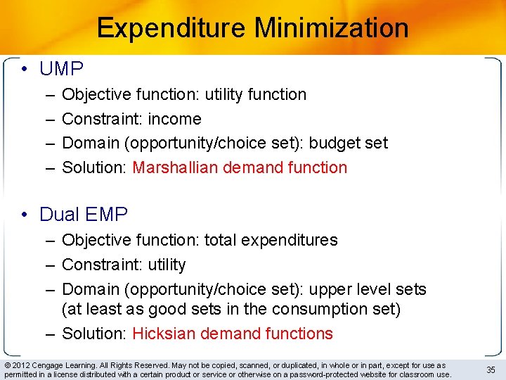 Expenditure Minimization • UMP – – Objective function: utility function Constraint: income Domain (opportunity/choice