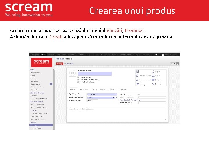 Crearea unui produs se realizează din meniul Vânzări, Produse. Acționăm butonul Creați și începem