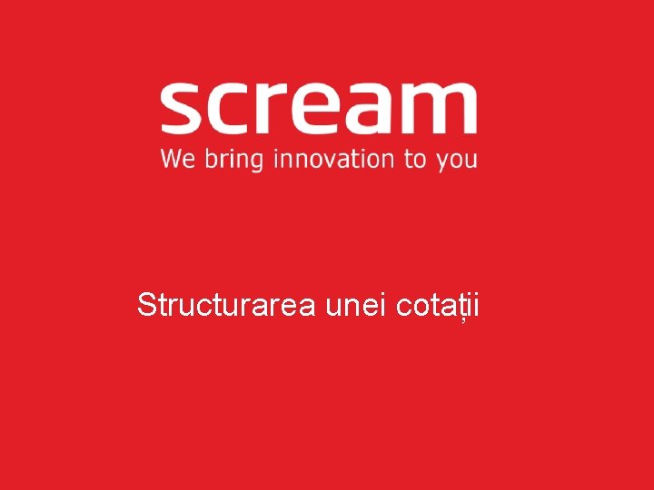 Structurarea unei cotații 