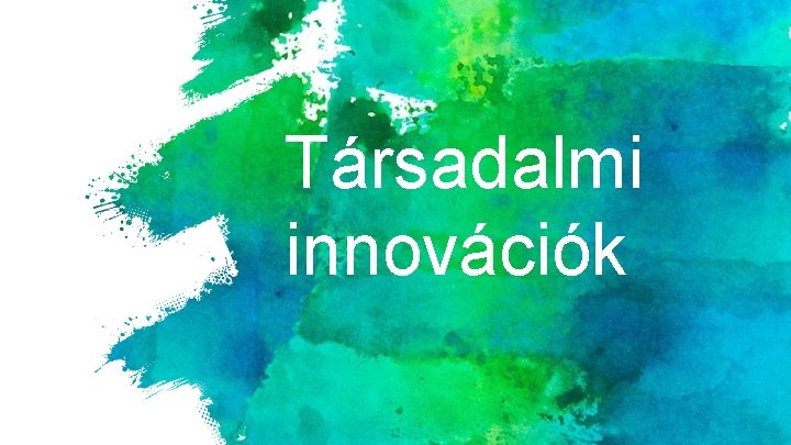 Társadalmi innovációk 