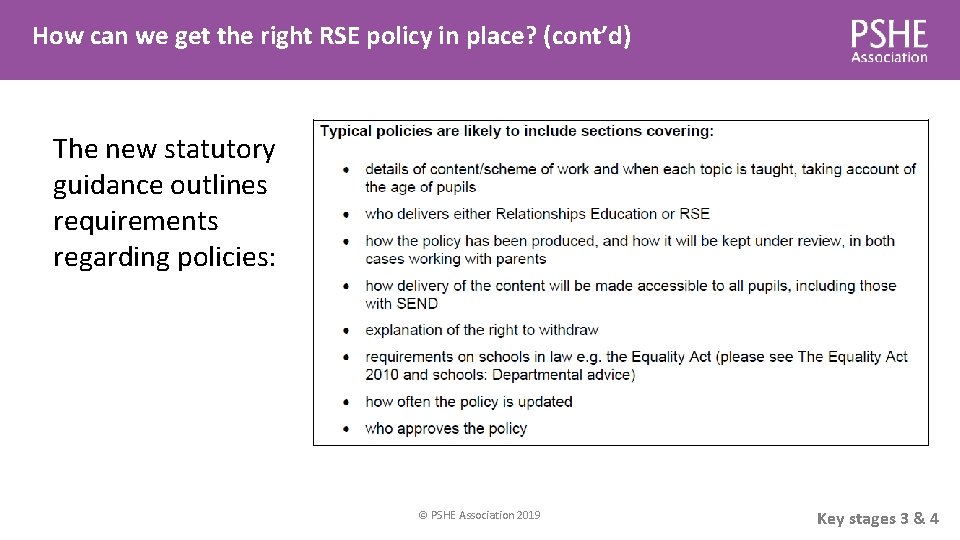 How can we get the right RSE policy in place? (cont’d) The new statutory