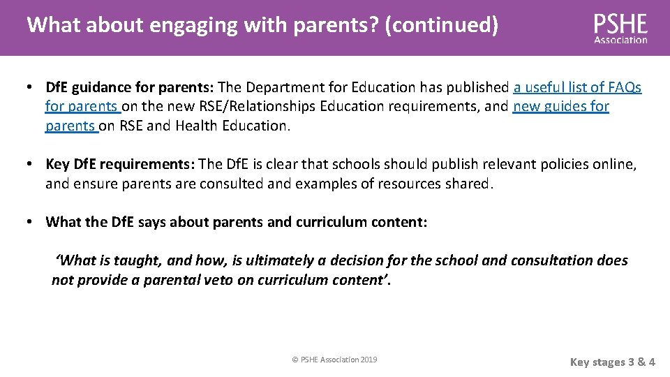 What about engaging with parents? (continued) • Df. E guidance for parents: The Department